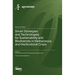 Smart Strategies and Technologies for Sustainability and Biodiversity in Herbaceous and Horticultural Crops