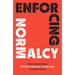 Enforcing Normalcy: Disability, Deafness, and the Body