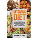 Ketogenic Diet: The Complete Step by Step Guide for Beginner's to Living the Keto Life Style - Lose Weight, Burn Fat, Increase Energy (Ketogenic Diet