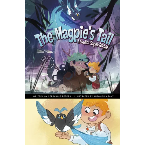 The Magpie's Tail: A Swedish Graphic Folktale