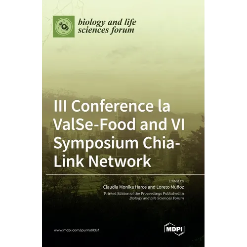 III Conference la ValSe-Food and VI Symposium Chia-Link Network