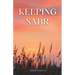 Keeping Sabr: Heal with Proven Sunnah Practices for Emotional Wellbeing and Mental Strength