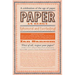 Paper: An Elegy