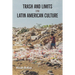 Trash and Limits in Latin American Culture