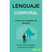 Lenguaje corporal: ¿Cómo ser un detector de mentiras? (Las técnicas psicológicas del lenguaje corporal)