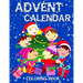 Advent Calendar Coloring Book: 24 Numbered Colouring Pages For Toddlers - With Santa Claus Reindeer Snowmen & More! Perfect Gift for Boys & Girls