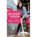 Scoop the Poop: Pick Your Battles