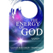 The Energy of God