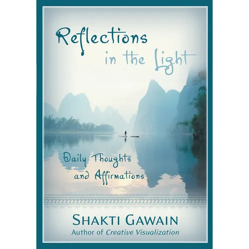 Reflections in the Light: Daily Thoughts and Affirmations