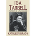 Ida Tarbell: Portrait of a Muckraker