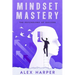 Mindset Mastery: The Psychology of Success