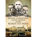 Wilson, Clemenceau, Lloyd George and the Roads to Paris