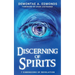 Discerning Of Spirits: Seven Dimensions Of Revelation