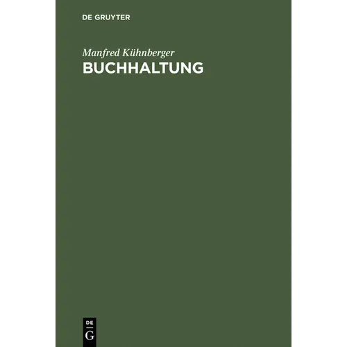 Buchhaltung: Von Der Buchführung Zum Jahresabschluß