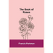 The Book of Roses