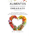 Alimentos para el Embarazo 3 manuscritos en 1: Guía para madres: conoce los mejores suplementos y nutrientes para que tu bebé consiga un desarrollo sa