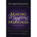 Making Magnificent Marriages