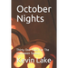 October Nights: Thirty One Tales For The Halloween Season