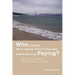 Who's Buying Which Popular Short Fiction Now, & What Are They Paying?: How to Write, Customize, & Sell Tales Online or On Paper