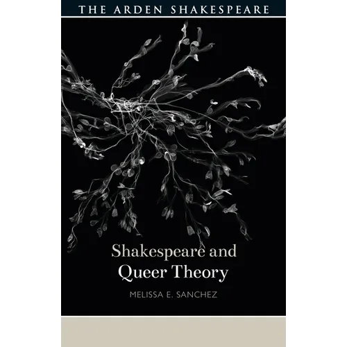 Shakespeare and Queer Theory