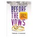 Before the Vows: Pathway to a Godly and Lasting Relationship