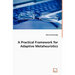 A Practical Framework for Adaptive Metaheuristics
