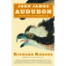 John James Audubon: The Making of an American
