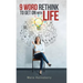 9 Word Rethink to Get on with Life