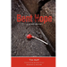 Bent Hope: A Street Journal