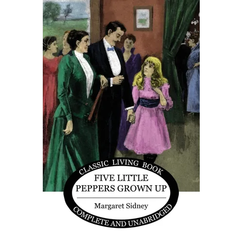 Five Little Peppers Grown Up