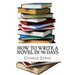 How to write a novel in 90 days.(A tried and tested system by a prolific author): Written by a published author who has been there and done it over a