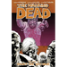 Walking Dead Volume 10: What We Become