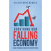 Surviving Our Falling Economy: A Guide to Financial Success for Everyday People