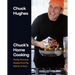 Chuck's Home Cooking: Family-Favourite Recipes from My Kitchen to Yours