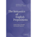 The Semantics of English Prepositions: Spatial Scenes, Embodied Meaning, and Cognition