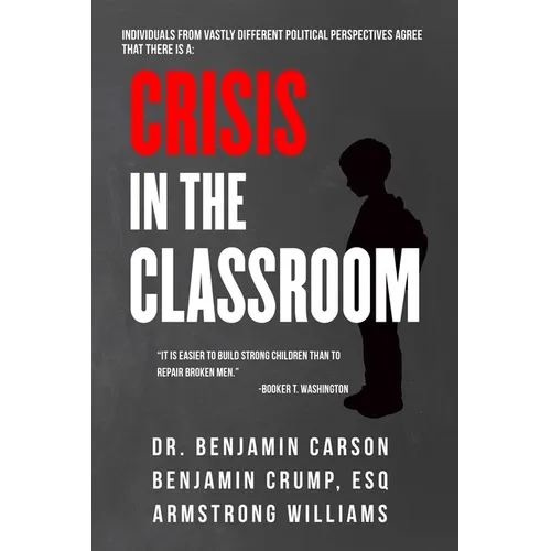 Crisis in the Classroom: Crisis in Education