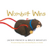 Wombat Wins