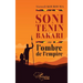 Soni Tenin Bakari ou l'ombre de l'empire