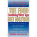 The Food Combining/Blood Type Diet Solution: A Personalized Diet Plan and Cookbook for Each Blood Type