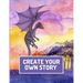 Create Your Own Story: Write and Illustrate Stories, Fairy Tales, Comics, Cartoons, and Adventures