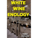 White Wine Enology: Optimizing Shelf Life and Flavor Stability of White Wines - How Long-Lasting White Wines Are Produced