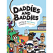 Daddies and Baddies