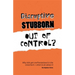 Disruptive, Stubborn, Out of Control?: Why Kids Get Confrontational in the Classroom, and What to Do about It