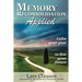 Memory Reconsolidation Applied: Calm Your Past to Live Your Future