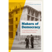 Makers of Democracy: A Transnational History of the Middle Classes in Colombia
