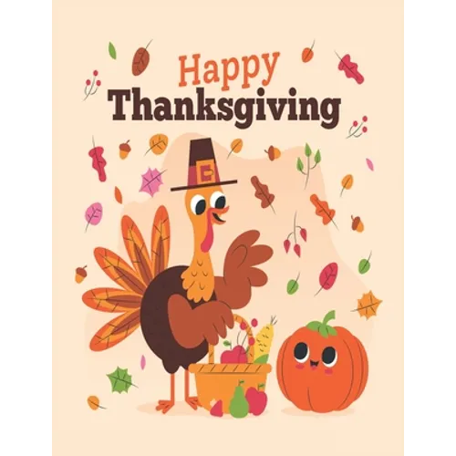Happy Thanksgiving: Happy Thanksgiving Coloring Book For children's age 3-8