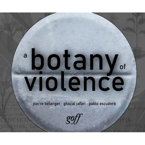 A Botany of Violence: 528 Years of Resistance & Resurgence