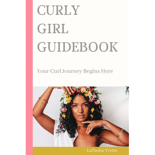 Curly Girl Guidebook
