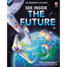 See Inside the Future