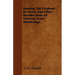 Hunting The Elephant In Africa, And Other Recollections Of Thirteen Years' Wanderings